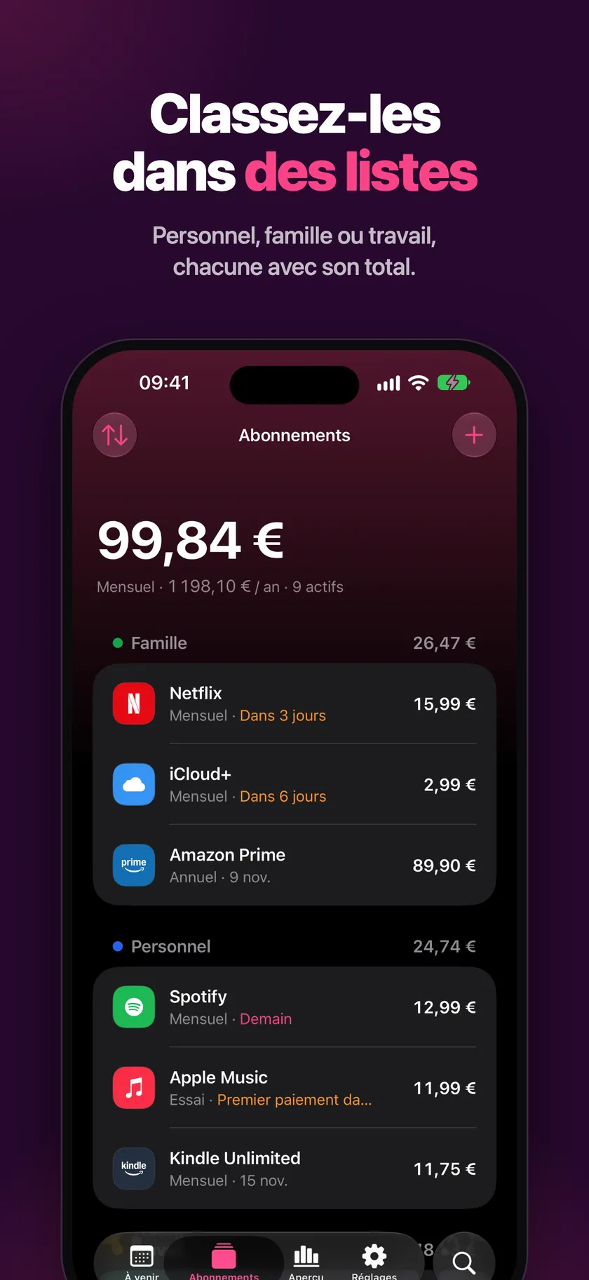 Abonnements groupés en listes (Personnel, Famille, Travail)